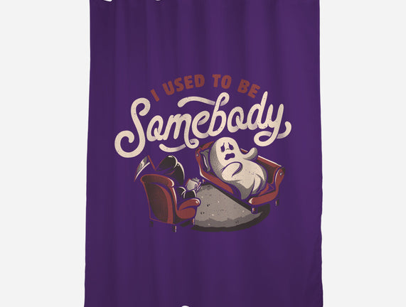 Used To Be Somebody