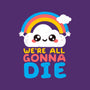 All Gonna Die-none glossy sticker-NemiMakeit