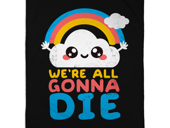All Gonna Die