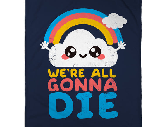 All Gonna Die