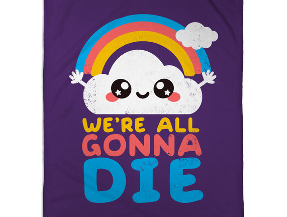 All Gonna Die