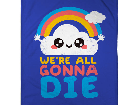 All Gonna Die