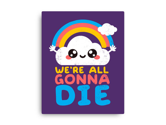All Gonna Die