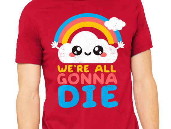 All Gonna Die
