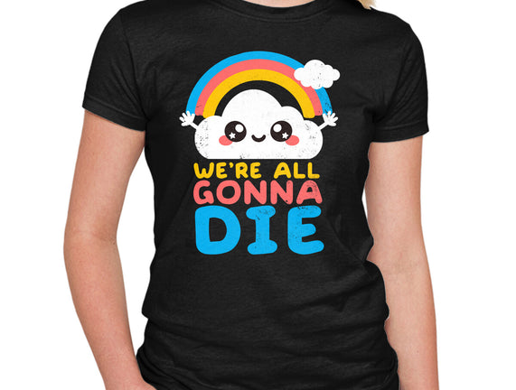 All Gonna Die