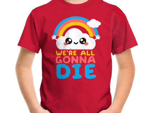 All Gonna Die