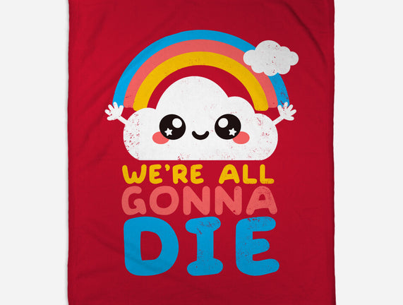 All Gonna Die