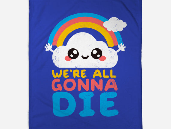 All Gonna Die