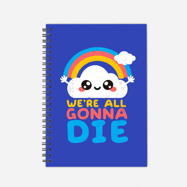 All Gonna Die-none dot grid notebook-NemiMakeit