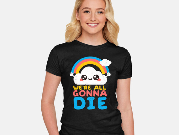 All Gonna Die