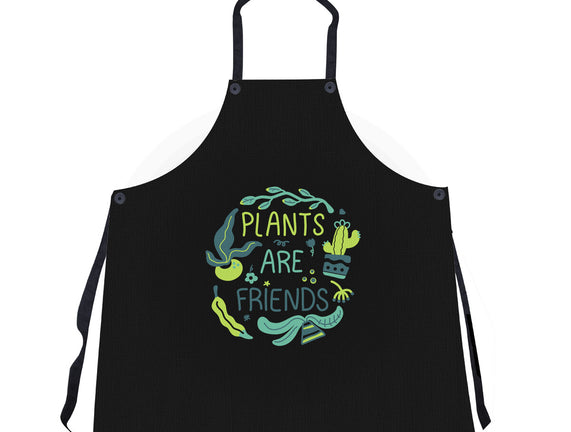Plants Are Friends