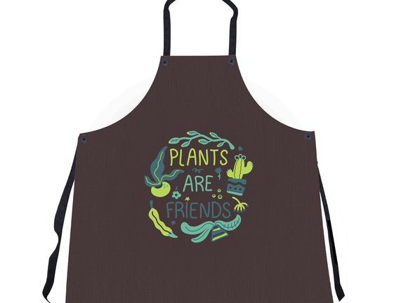 Plants Are Friends