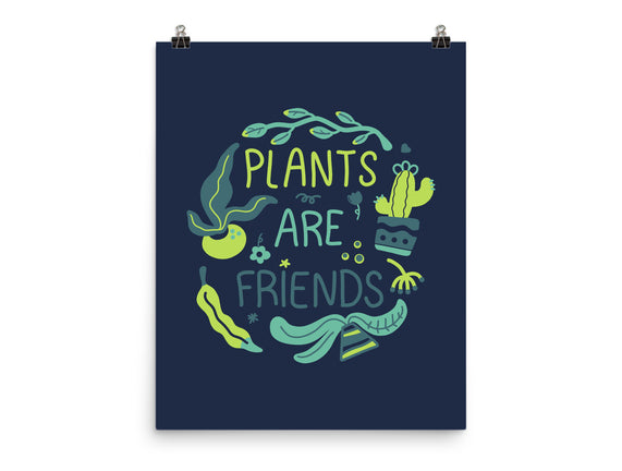 Plants Are Friends