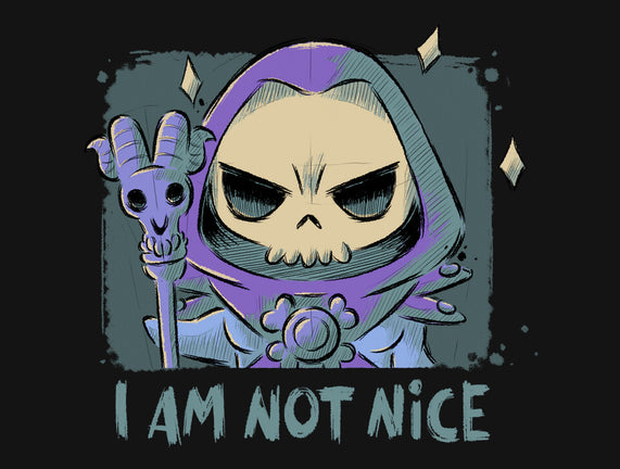 I Am Not Nice