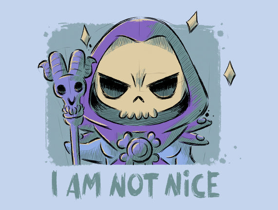 I Am Not Nice