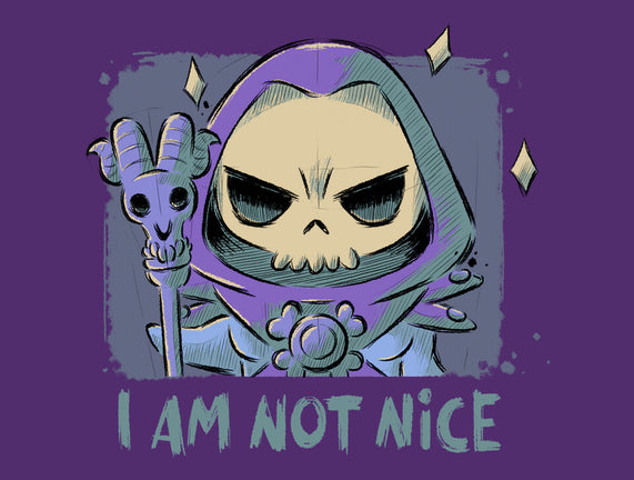 I Am Not Nice