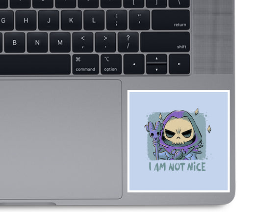 I Am Not Nice