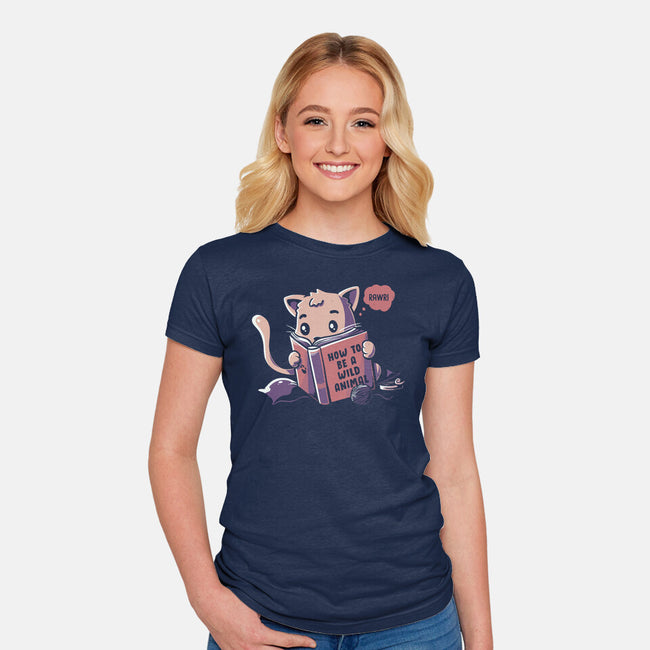 How To Be A Wild Animal-womens fitted tee-tobefonseca