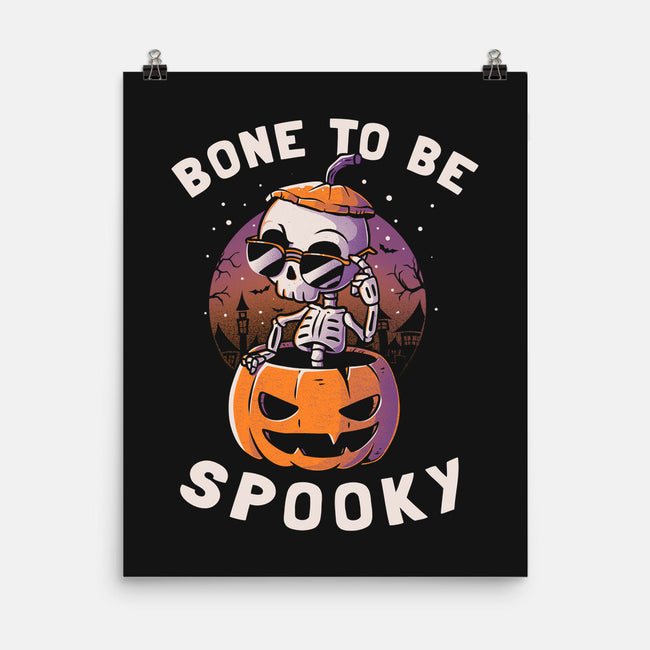 Bone To Be Spooky-none matte poster-koalastudio