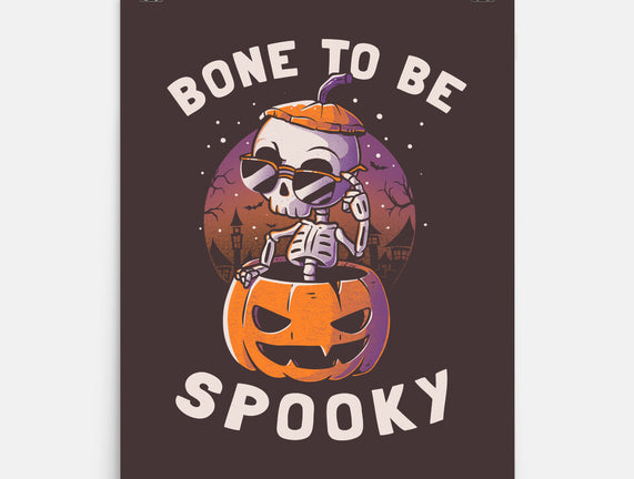 Bone To Be Spooky