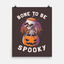 Bone To Be Spooky-none matte poster-koalastudio