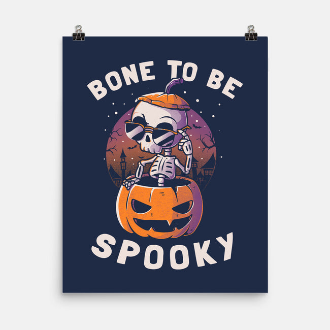 Bone To Be Spooky-none matte poster-koalastudio