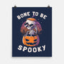 Bone To Be Spooky-none matte poster-koalastudio
