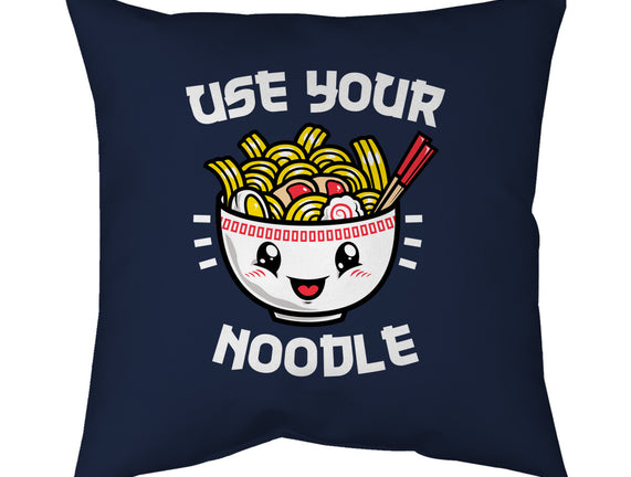 Use Your Noodle