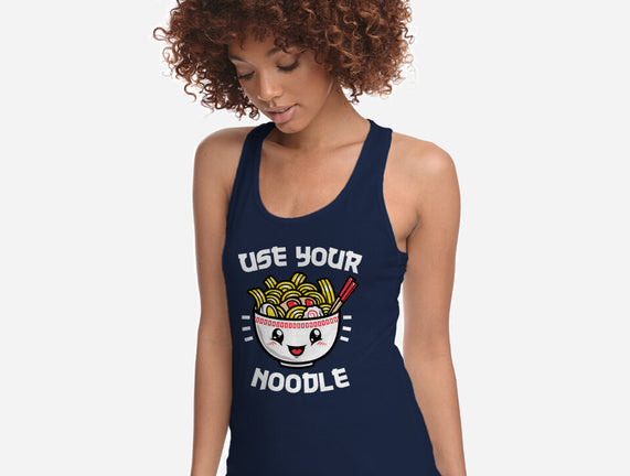 Use Your Noodle