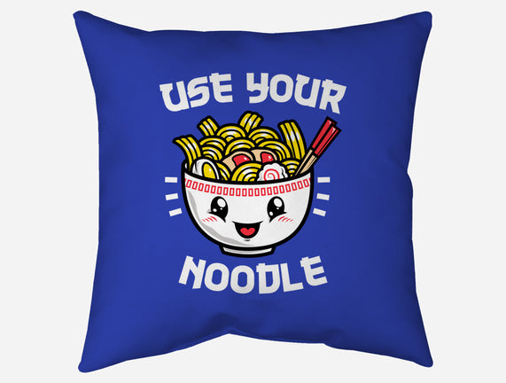 Use Your Noodle
