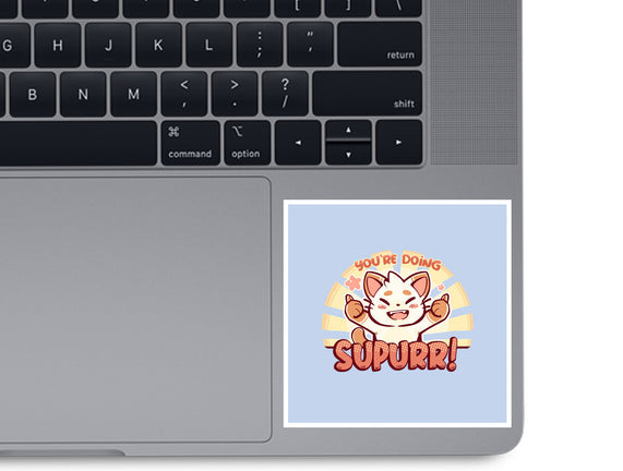 You're Doing SuPURR