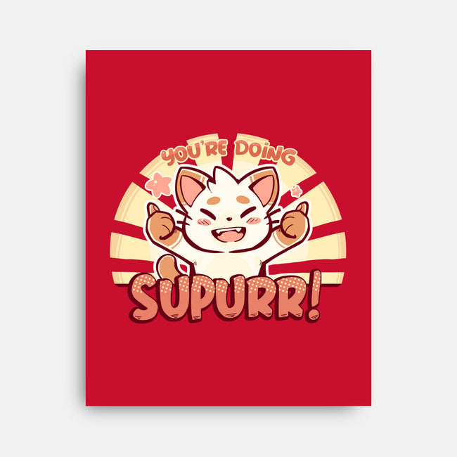 You're Doing SuPURR-none stretched canvas-TechraNova