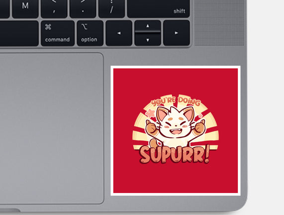 You're Doing SuPURR