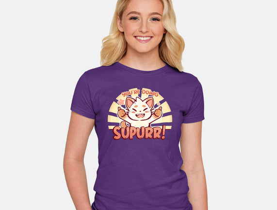 You're Doing SuPURR