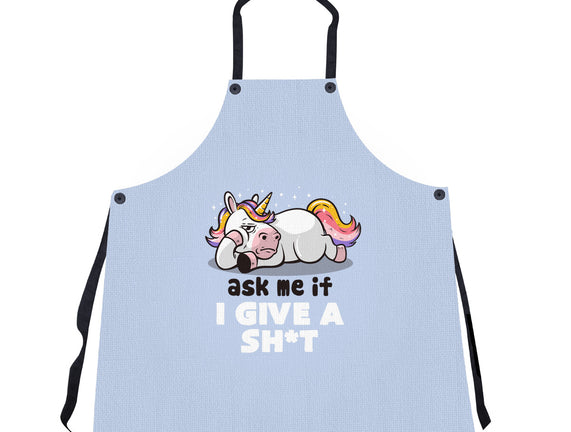 Ask Me If I Give A Shit