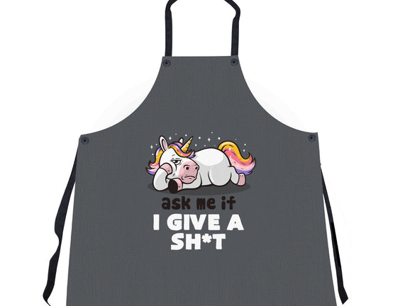 Ask Me If I Give A Shit