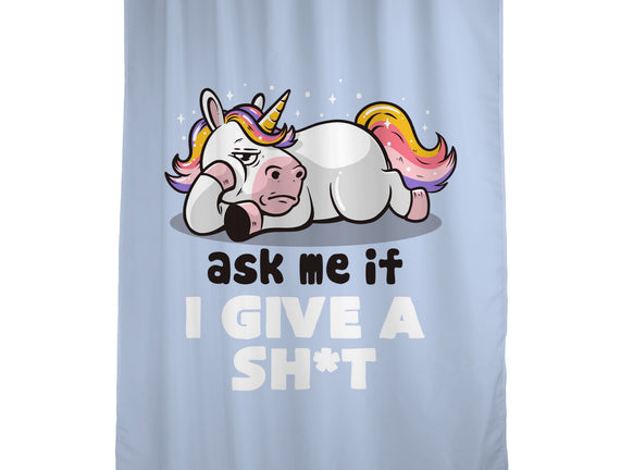 Ask Me If I Give A Shit