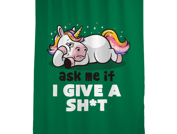 Ask Me If I Give A Shit
