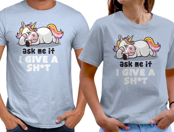Ask Me If I Give A Shit