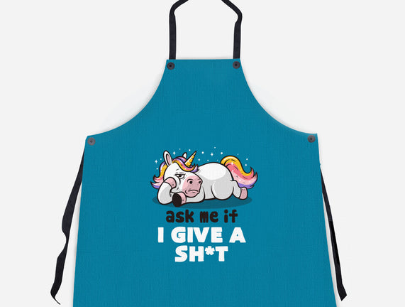 Ask Me If I Give A Shit