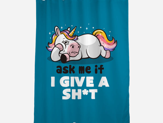 Ask Me If I Give A Shit