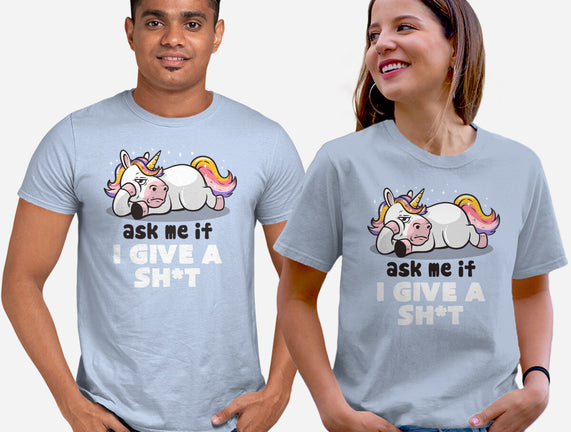 Ask Me If I Give A Shit
