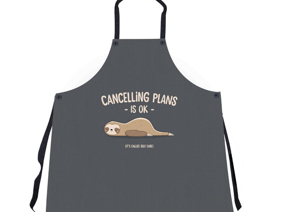 Cancelling Plans Is Ok