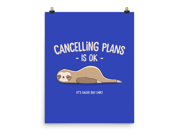 Cancelling Plans Is Ok