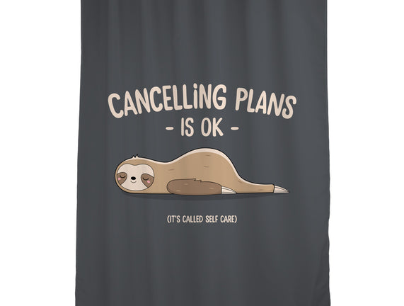 Cancelling Plans Is Ok