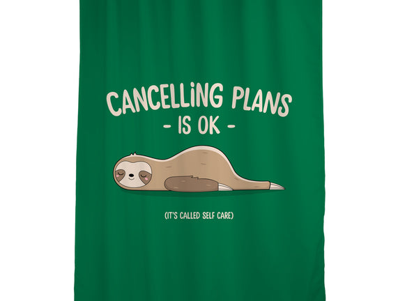 Cancelling Plans Is Ok