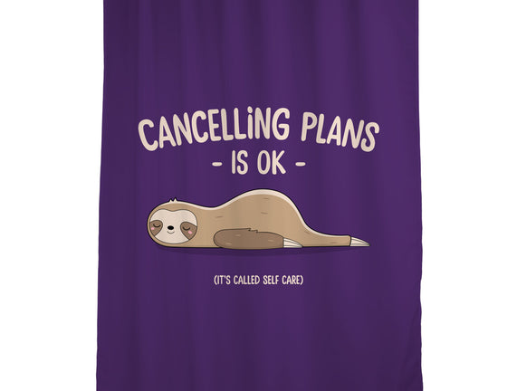Cancelling Plans Is Ok