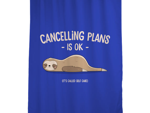 Cancelling Plans Is Ok