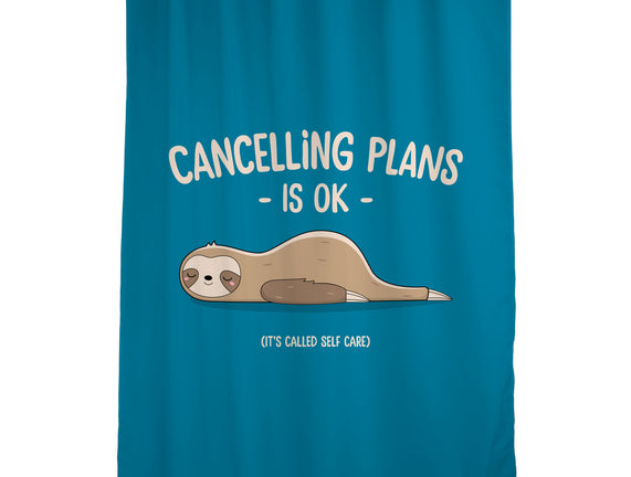 Cancelling Plans Is Ok