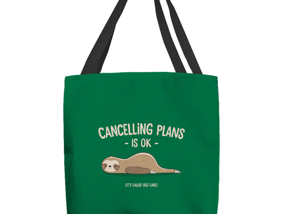 Cancelling Plans Is Ok